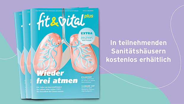 fit & vital plus - Kundenmagazin für Sanitätshäuser